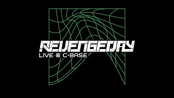 Revengeday - Live @ c-base (Berlin Fediverse Day Mix)