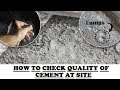 How to Check Quality of Cement at Site