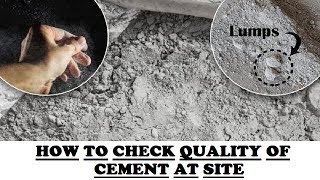 How to Check Quality of Cement at Site