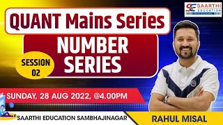 Quant Mains Series ( Number Series ) By Rahul Misal