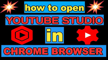 How to open YouTube studio in chrome browser  desktop version upload video officially
