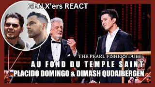 GEN X'ers REACT | The Pearl Fishers’ | Placido Domingo & Dimash Qudaibergen