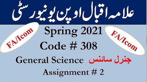 AIOU Code 308 Solved Assignment No.2 Spring  2021 || General Science || Level: FA/I.Com ||