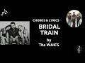 Bridal Train by The Waifs - Guitar Chords and Lyrics
