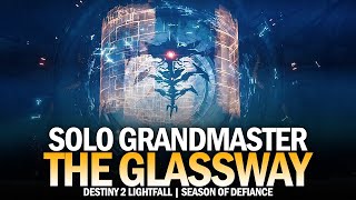 Solo Grandmaster Nightfall - The Glassway (Titan) [Destiny 2 Season of Defiance]