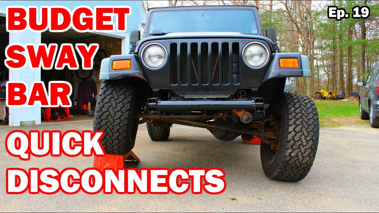 DIY Sway Bar QUICK DISCONNECTS for a JEEP TJ | Budget Crawler Ep. 19 -  YouTube