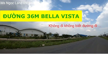 Thực tế ĐƯỜNG 36M KCN Đức Hòa 1 2 3 2019| Ms Ngọc Land