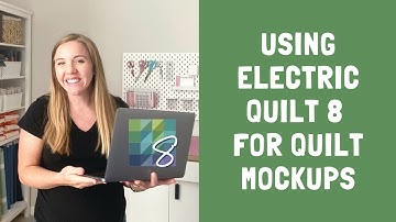 The Best Kept Quilting Secret: Electric Quilt 8 (EQ8)