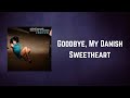 Mitski Goodbye My Danish Sweetheart Lyrics 