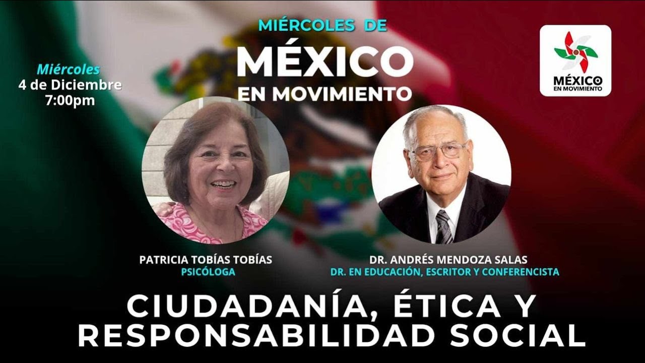 Ciudadanía, Ética y Responsabilidad Social México en Movimiento" - YouTube