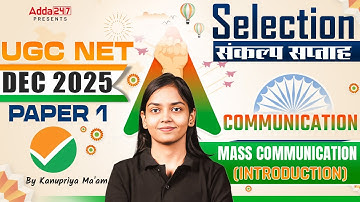 UGC NET Paper 1 | UGC NET Paper 1 Communication Mass Media By Kanupriya Ma
