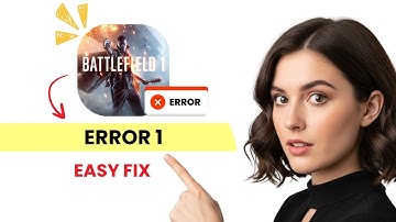 Fix Battlefield 1 error code 1 (Step By Step)