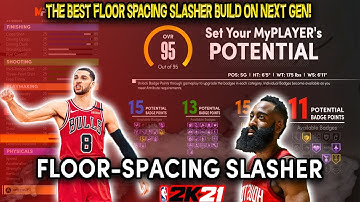 THE BEST FLOOR SPACING SLASHER BUILD IN NBA 2K21 NEXT GEN! OP ZACH LAVINE / JAMES HARDEN build 🥵🔥