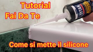 Tutorial Fai da te Come siliconare vasca da bagno box doccia top cucina -  Come mettere silicone - YouTube