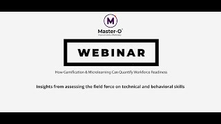 Webinar Highlight - Insights from assessing the field force on technical and behavioral skills