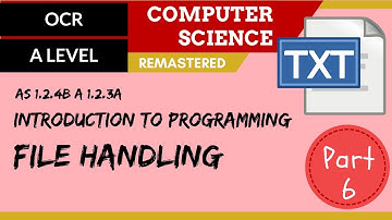 45. OCR A Level (H046-H446) SLR8 - 1.2 Introduction to programming part 6 file handling