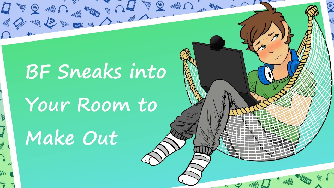 BF Sneaks into Your Room to Make Out [Teasing][Cute Giggles][Playful Banter]