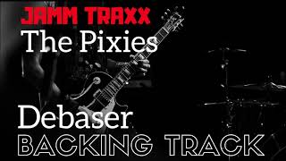 The Pixies Debaser Backing Track - Drums, Bass & Rhythm Guitar