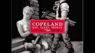 Video thumbnail of "Copeland - I'm A Sucker For A Kind Word"