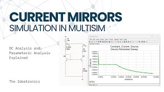 Current Mirror Design & Simulation in Multisim | Parametric Analysis & Simulation Tutorial