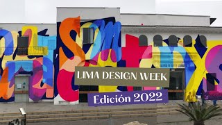 LIMA DESIGN WEEK 22
