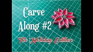 Carve Along #2 - the Holiday Edition