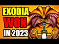 Exodia won in 2023