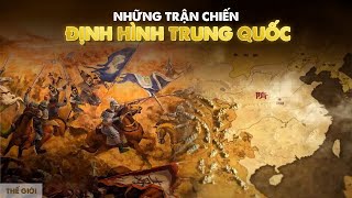 TRUNG HOA cuối thời trung đại: 7 trận chiến KHÔNG THỂ KHÔNG NHẮC ĐẾN | Lê Tùng Dương | Thế giới