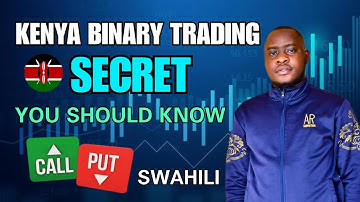Binary Options Trading Secrets in Kenya ( SWAHILI )