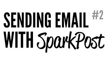 Daily Code #28 - Sending Email With SparkPost (Part 2)