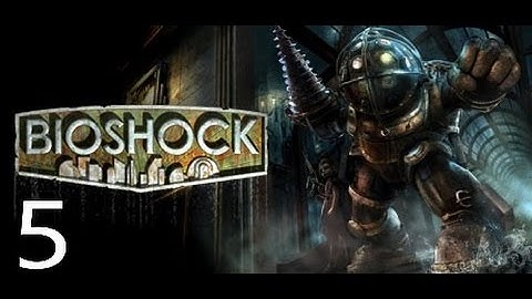 Bioshock Remaster Walkthrough Part 5 No Commentary