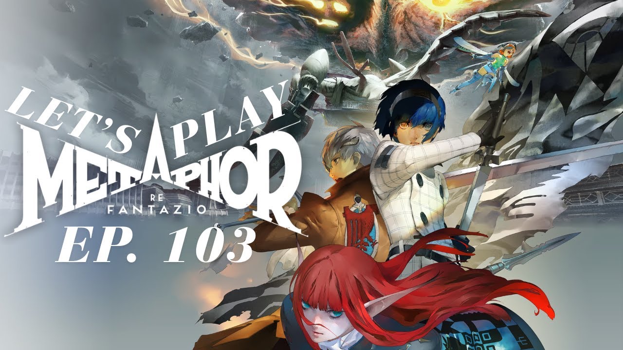 Metaphor: ReFantazio Ep. 103 Onward, to Altabury Heights!