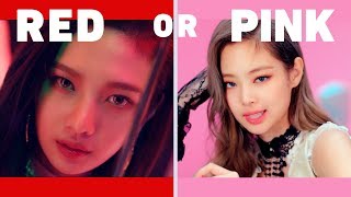 BlackPink or Red Velvet?