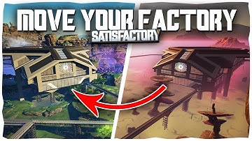 How To Move Your Factory For Update 6 | Satisfactory Game Guide