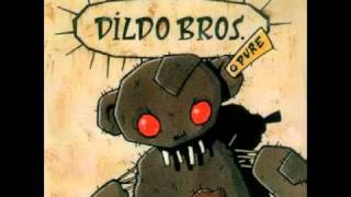 Video thumbnail of "Dildo Bros. - Sweet Dreams (Eurythmics Punk Cover)"