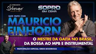 MAURICIO EINHORN - Mestre da gaita no Brasil: da Bossa Nova ao MPB e instrumental | Sopro em Cena