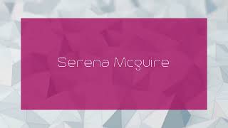 Serena Mcguire - appearance Wealth
