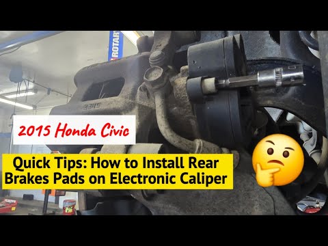 How to install Brake Pads On a 2015 Honda Civic Quick Tips to Avoid Damagin Rear Electronic Caliper