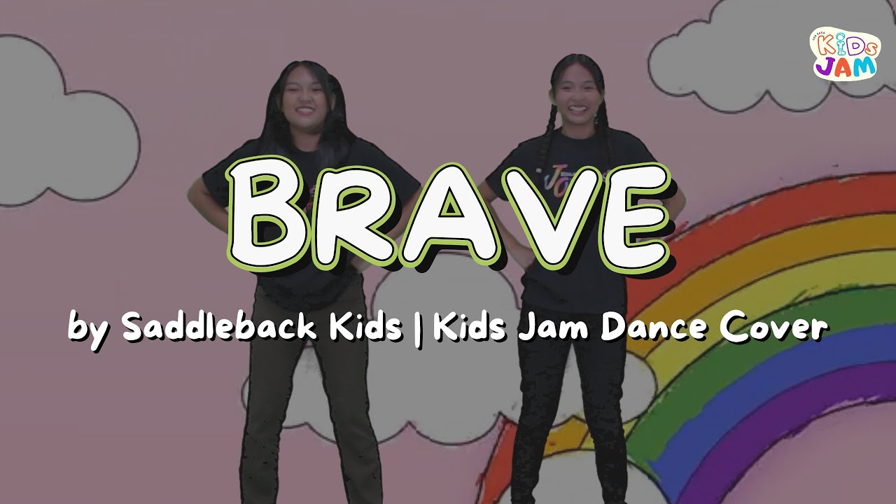 BRAVE (Saddleback Kids) | Kids Jam Dance Cover