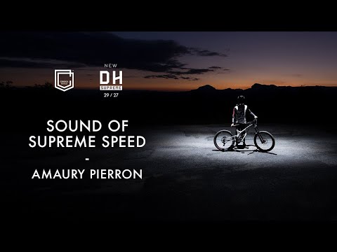 SUPREME DH 29/27 - Sound Of SUPREME Speed - Amaury Pierron