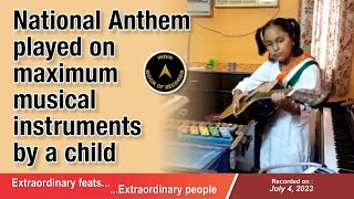 National Anthem played on maximum musical instruments by a child