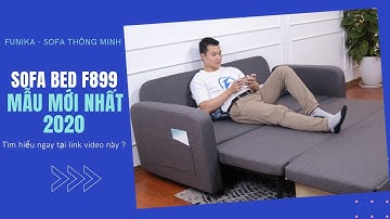 Sản Phẩm F899 Chiếc Sofa Giường Thông Minh Với Khung Sắt Chịu Lực Vô Đối - Sofa Thông Minh Funika