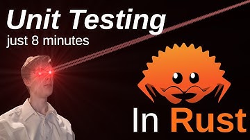 Unit Testing in Rust: Everything You Need To Know (In 8 Minutes)