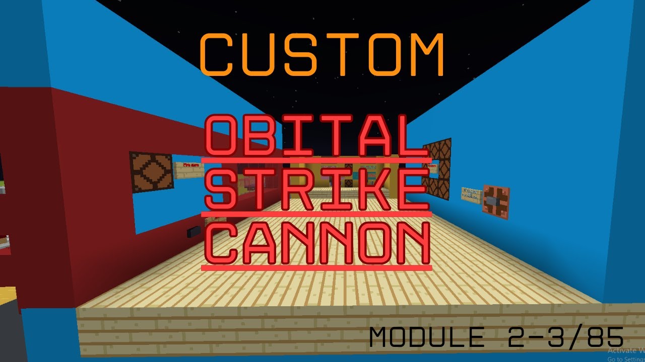 Making a custom orbital strike cannon (3d) Module 2-3