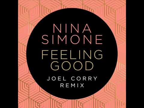 NINA SIMONE - Feeling Good (Joel Corry Remix) [2021]