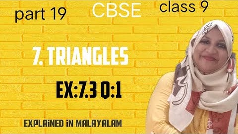 Chapter 7 Triangles Ex:7.3 q:1 CBSE maths class 9 in Malayalam