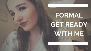 GRWM: College Formal!