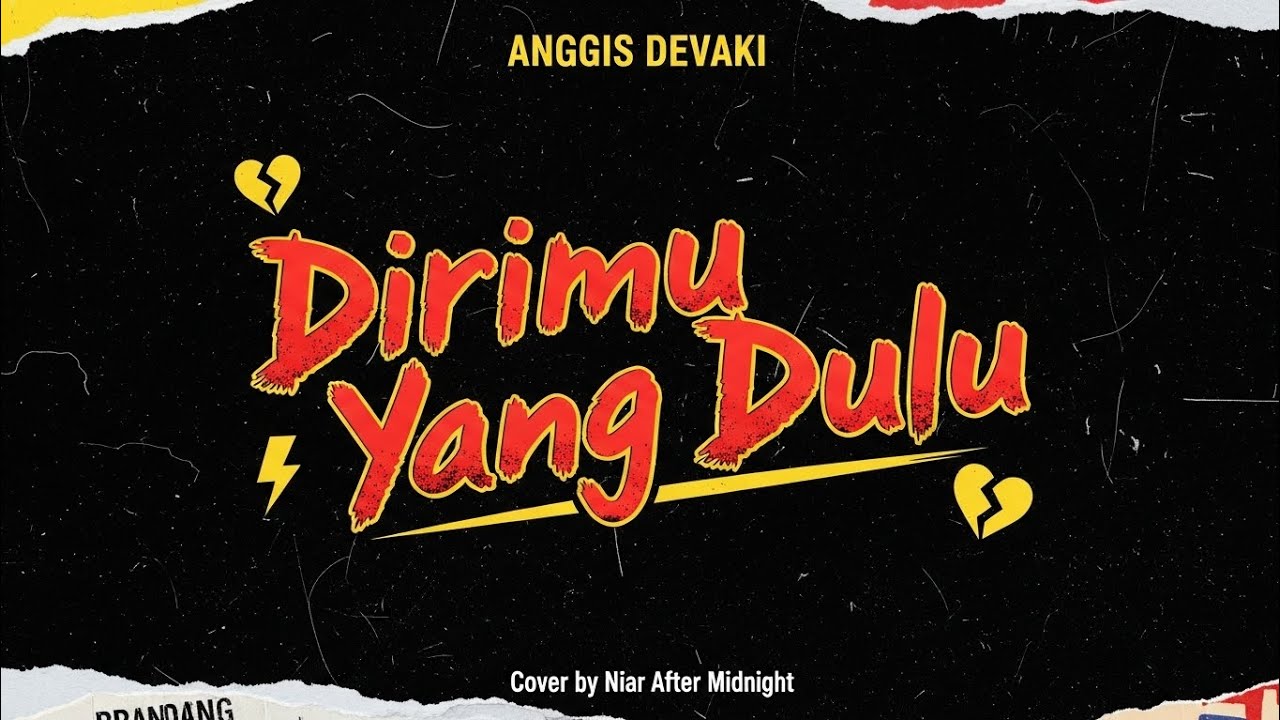 Dirimu Yang Dulu – Anggis Devaki | Pop Punk Cover by Niar After Midnight