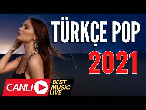 Türkçe Pop Remix 7/24 Canlı Dinle 🔴 Türkçe Pop 2021 Yeni Şarkılar Radyo Dinle