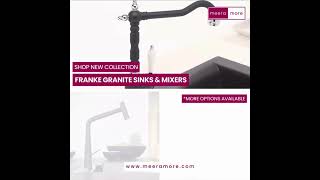 Franke Granite Sinks & Mixers Are Here | Style Meets Functionality | MeeraMore